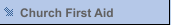 Church First Aid