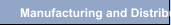 Manufacturing and Distribution