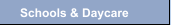 Schools & Daycare